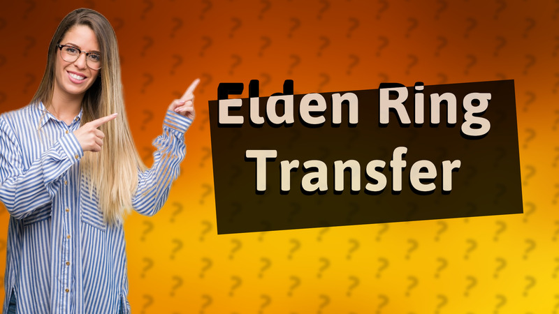 Elden Ring Transfer