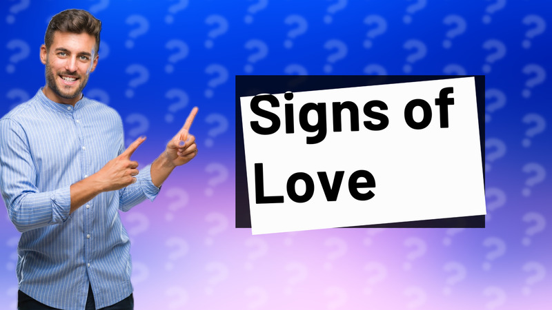 Signs of Love