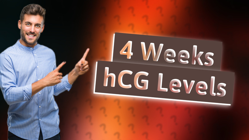 4 Weeks hCG Levels