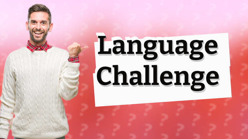 Language Challenge