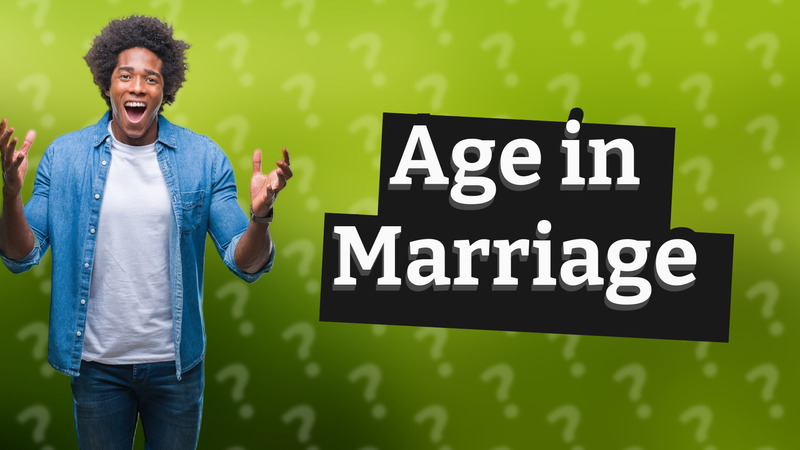 Age in Marriage
