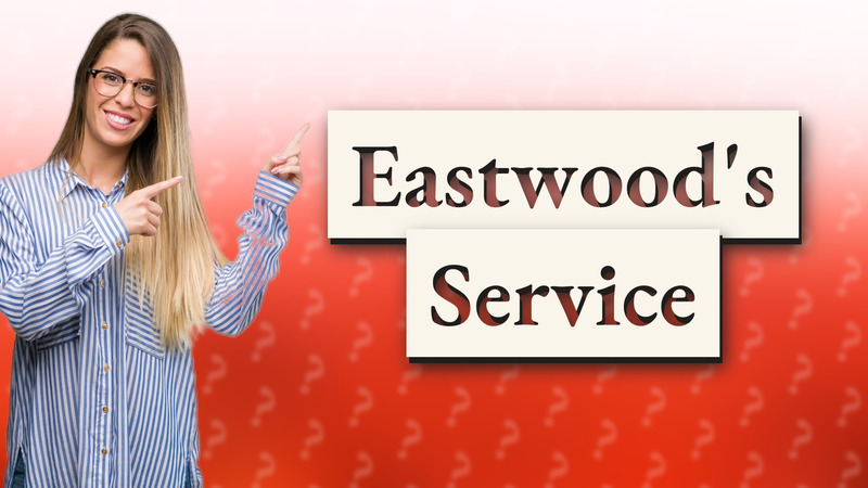 Eastwood's Service