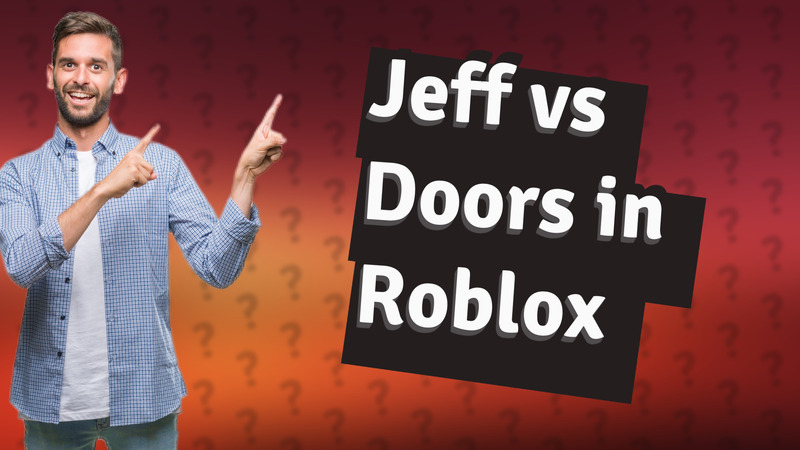 Jeff vs Doors in Roblox