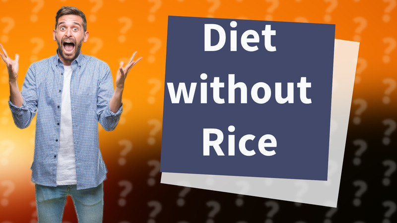 Diet without Rice