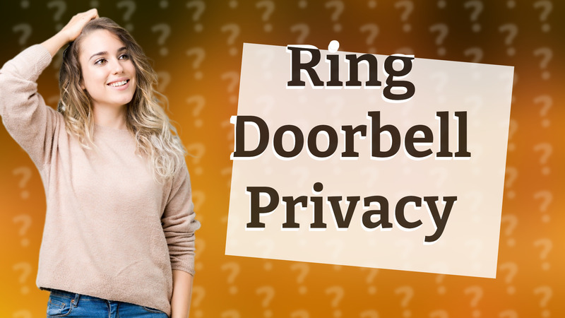 Ring Doorbell Privacy