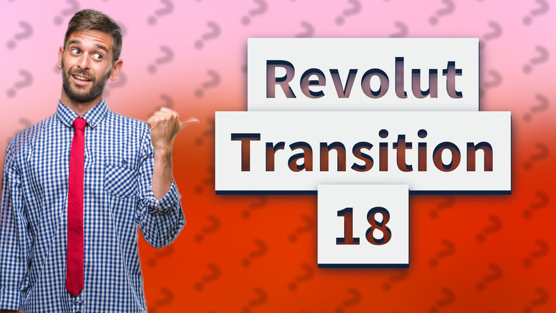 Revolut Transition 18