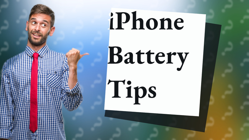 iPhone Battery Tips