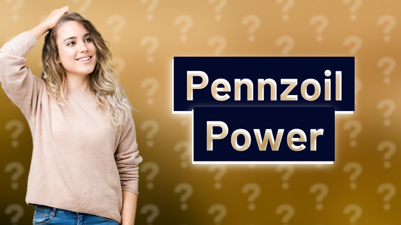 Pennzoil Power