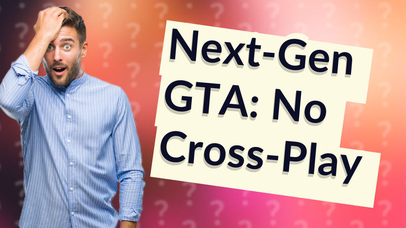 Next-Gen GTA: No Cross-Play
