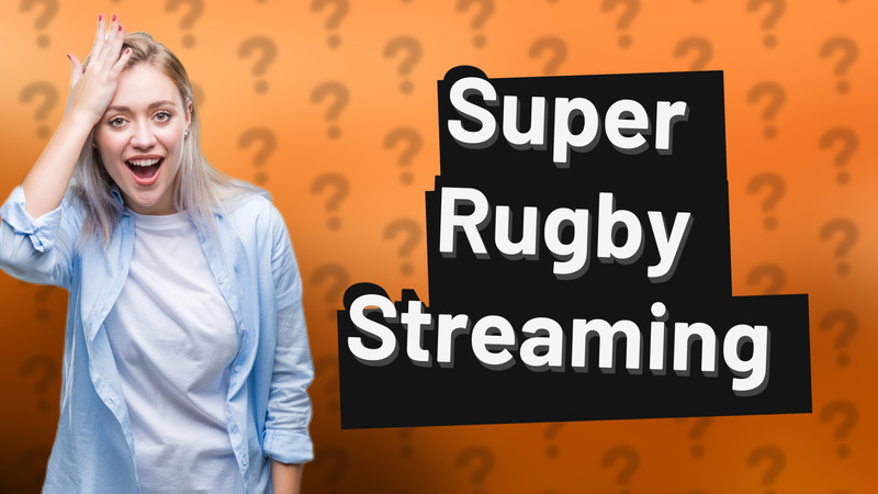 Super Rugby Streaming