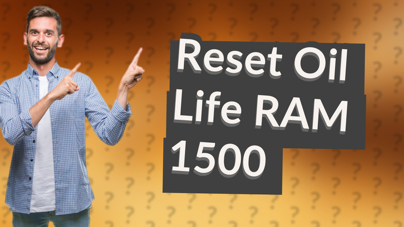 Reset Oil Life RAM 1500