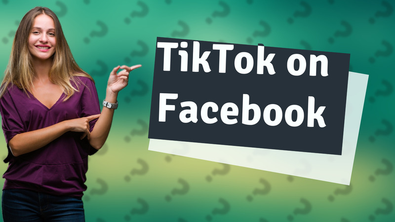 TikTok on Facebook