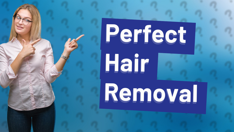 Perfect Hair Removal