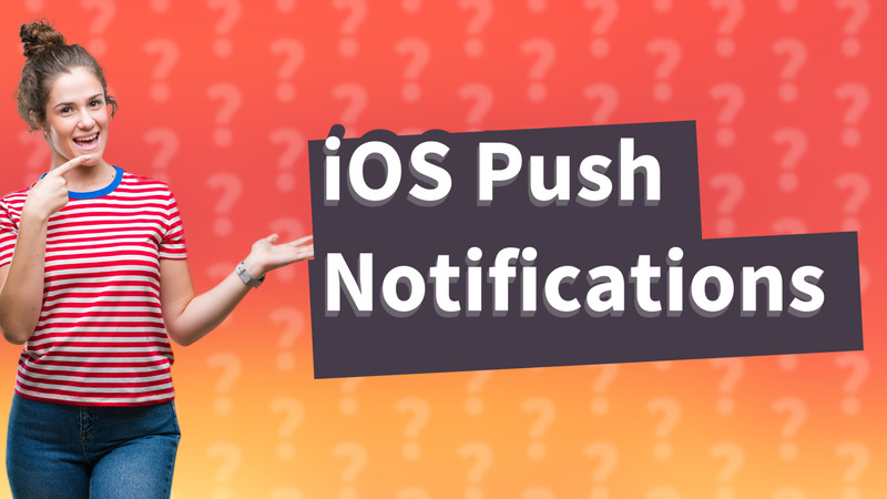 iOS Push Notifications