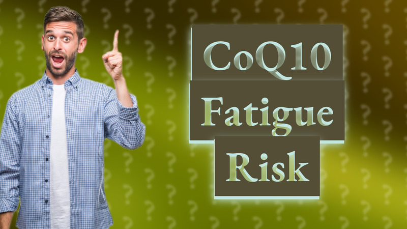 CoQ10 Fatigue Risk