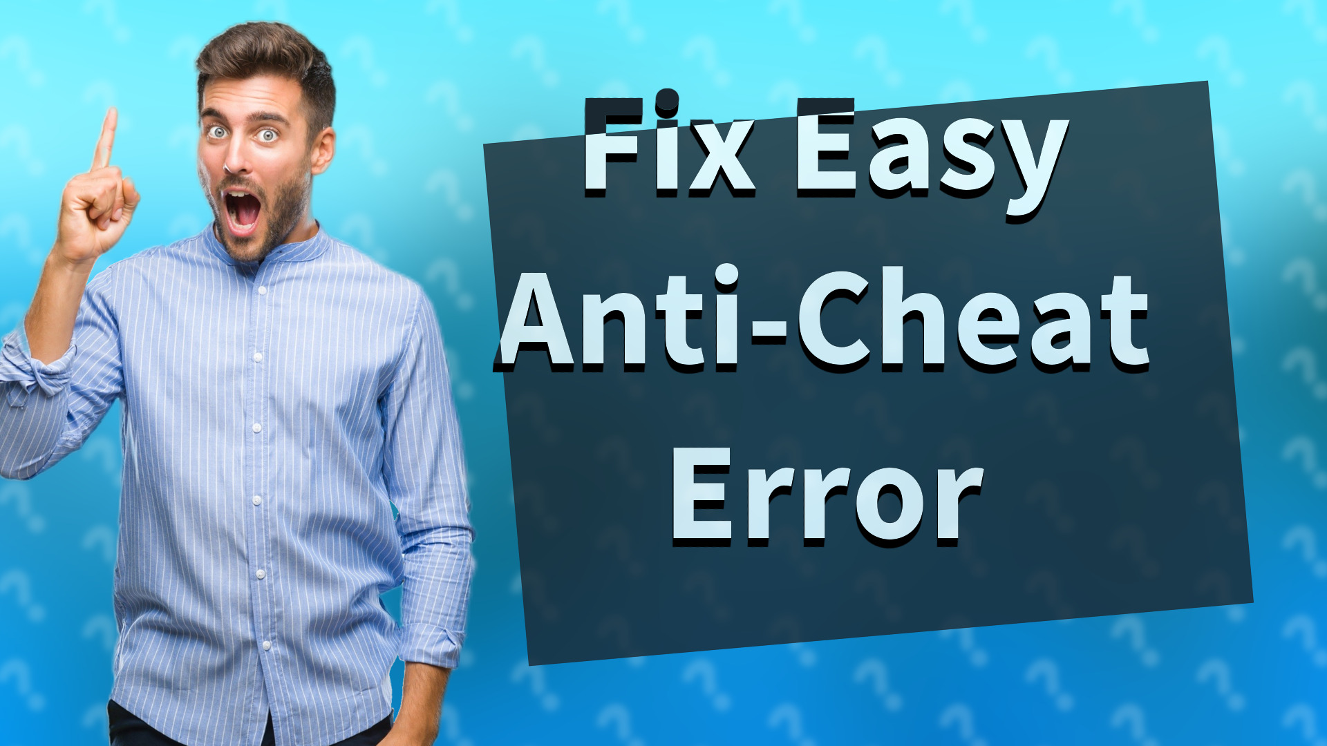 Fix Easy Anti-Cheat Error