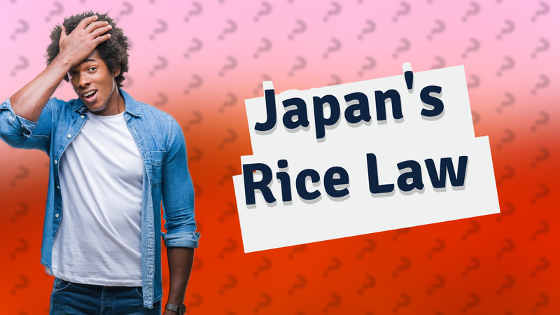 Japan's Rice Law