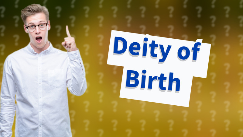 Deity of Birth