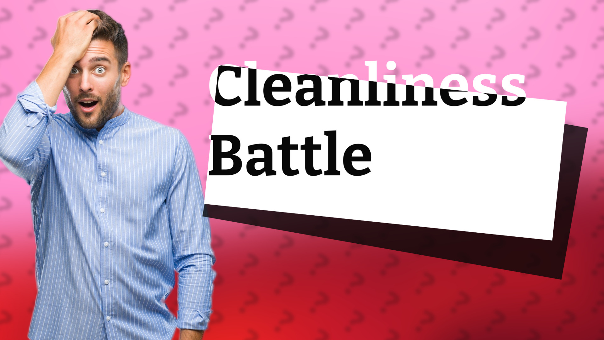 Cleanliness Battle