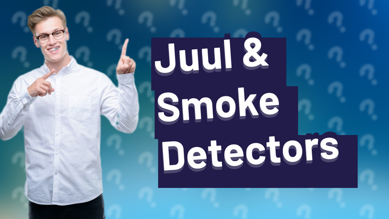 Juul & Smoke Detectors