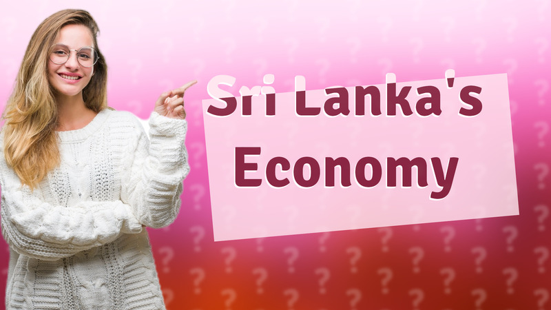 Sri Lanka's Economy