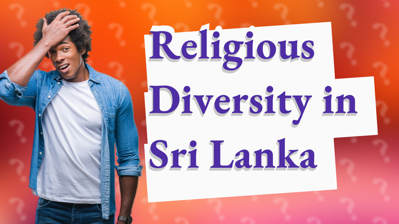 Religious Diversity in Sri Lanka