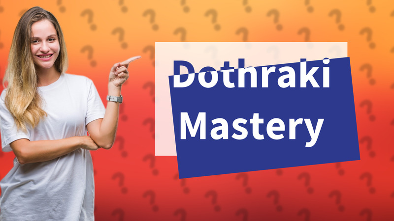 Dothraki Mastery