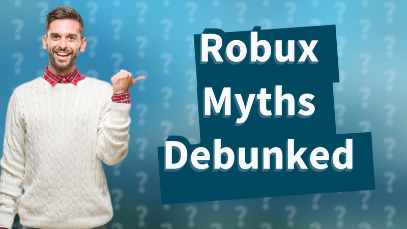 Robux Myths Debunked