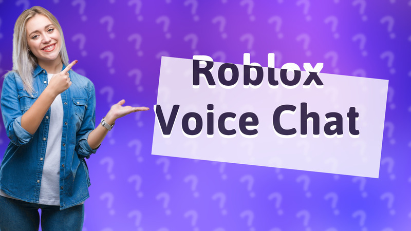 Roblox Voice Chat