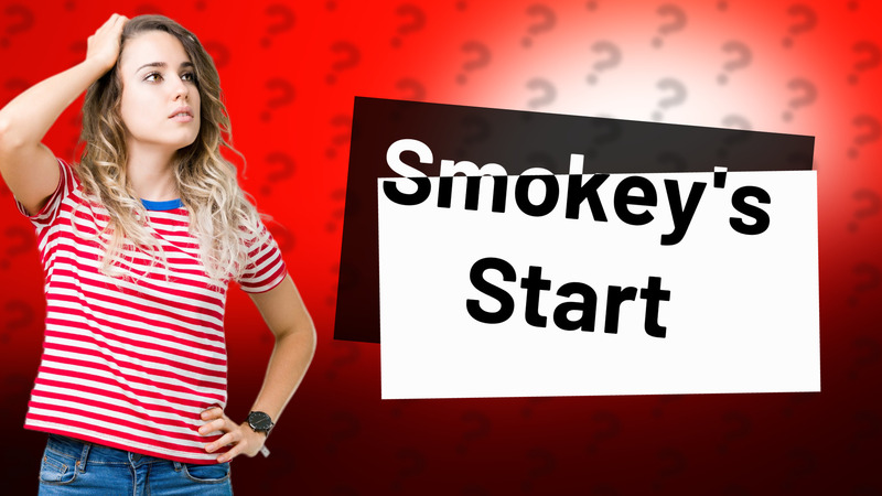 Smokey's Start