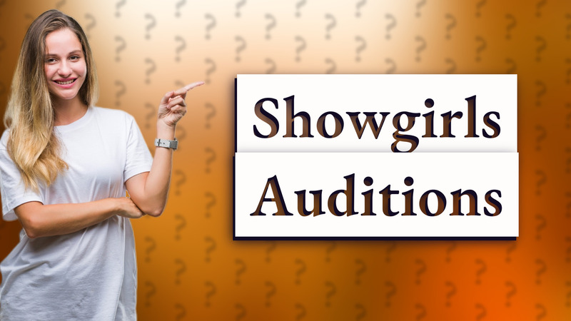 Showgirls Auditions