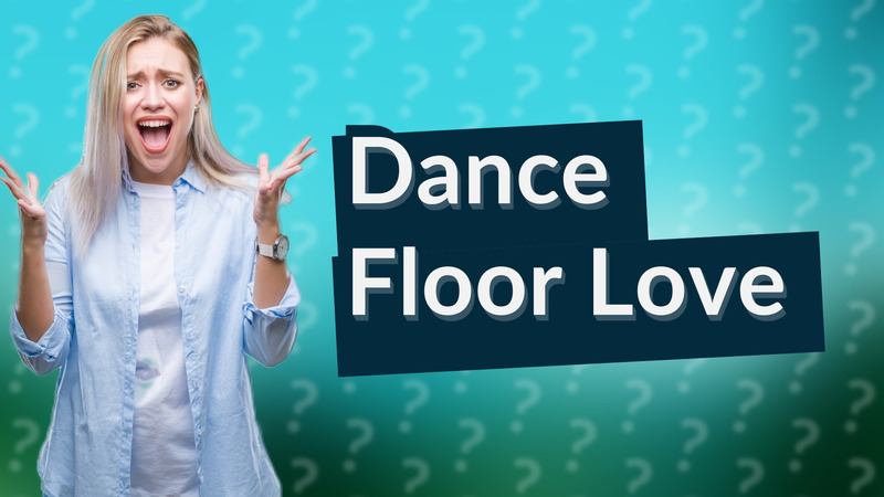 Dance Floor Love