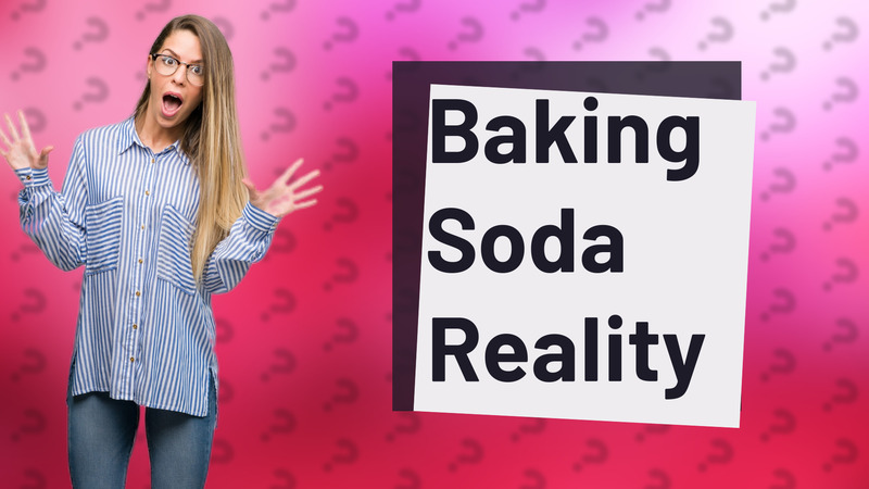 Baking Soda Reality