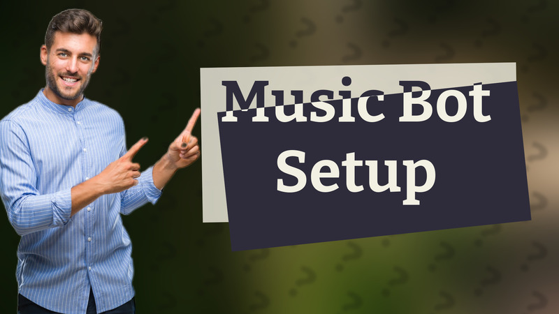 Music Bot Setup