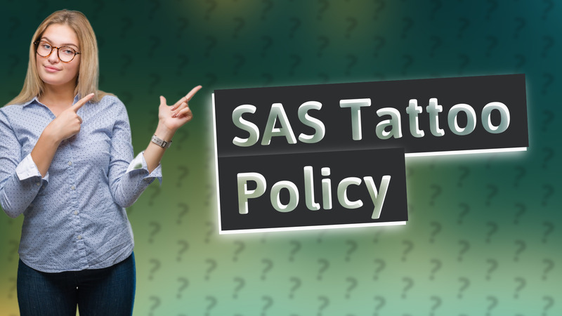 SAS Tattoo Policy