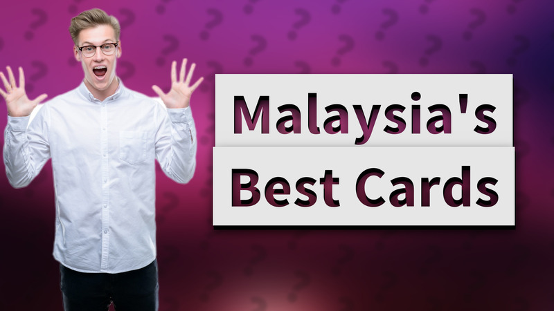 Malaysia's Best Cards