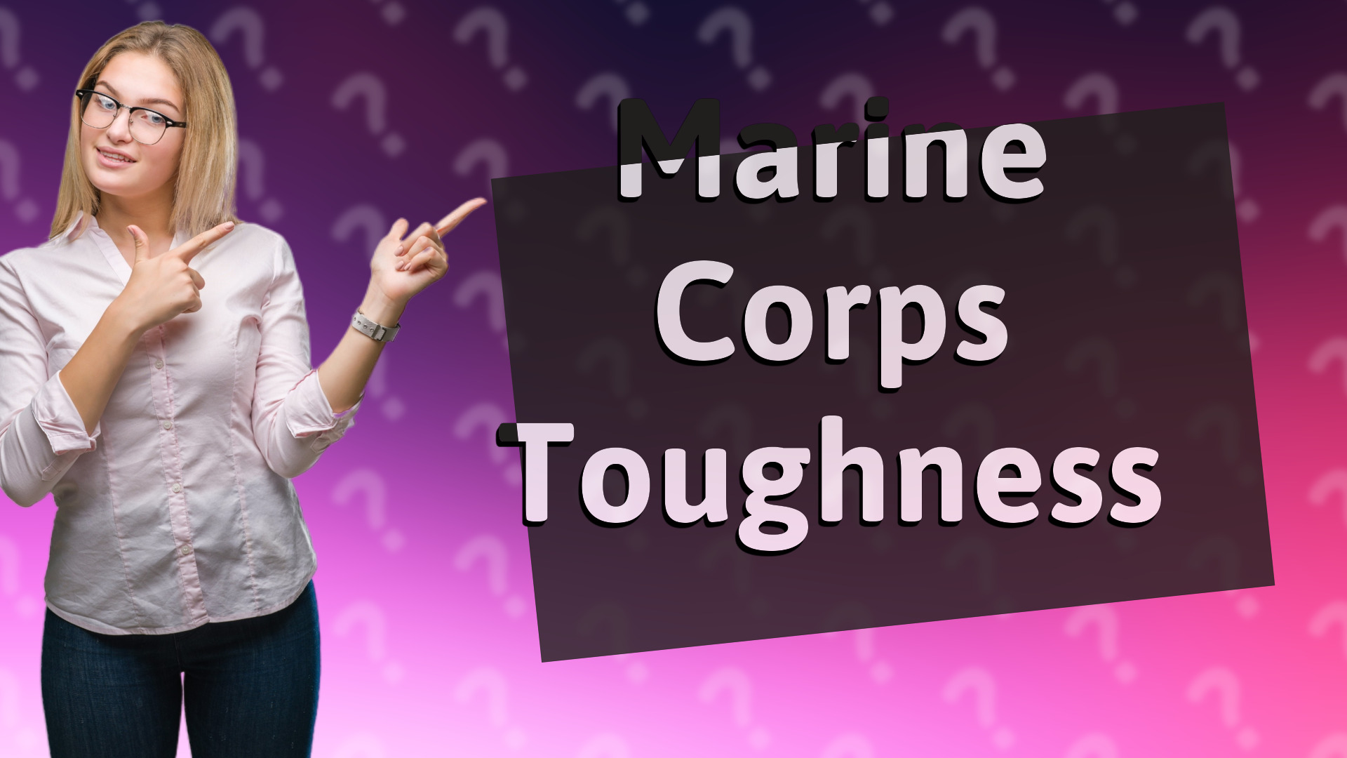 Marine Corps Toughness