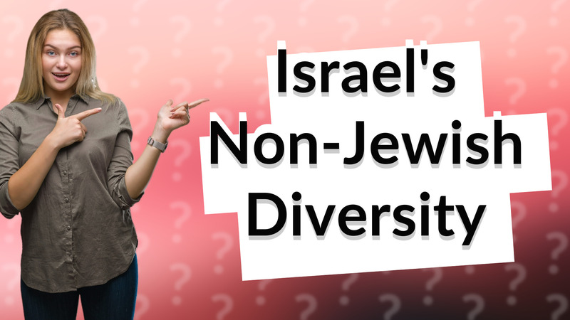 Israel's Non-Jewish Diversity