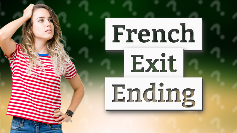 French Exit Ending