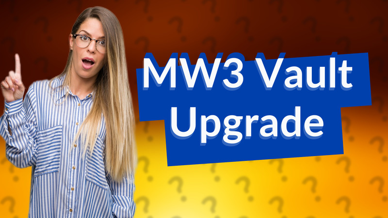 MW3 Vault Upgrade