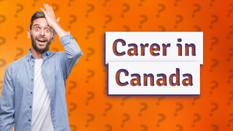 Carer in Canada