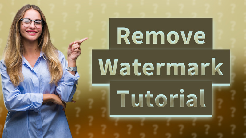 Remove Watermark Tutorial