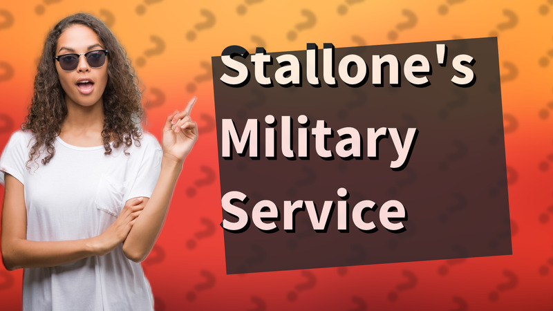 Stallone's Military Service