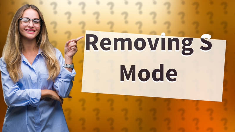 Removing S Mode