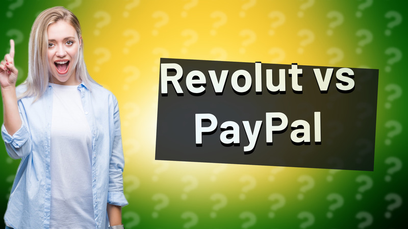 Revolut vs PayPal
