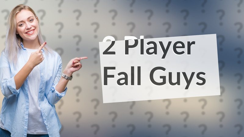 2 Player Fall Guys