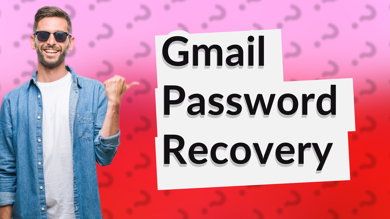 Gmail Password Recovery