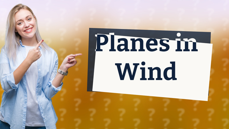 Planes in Wind