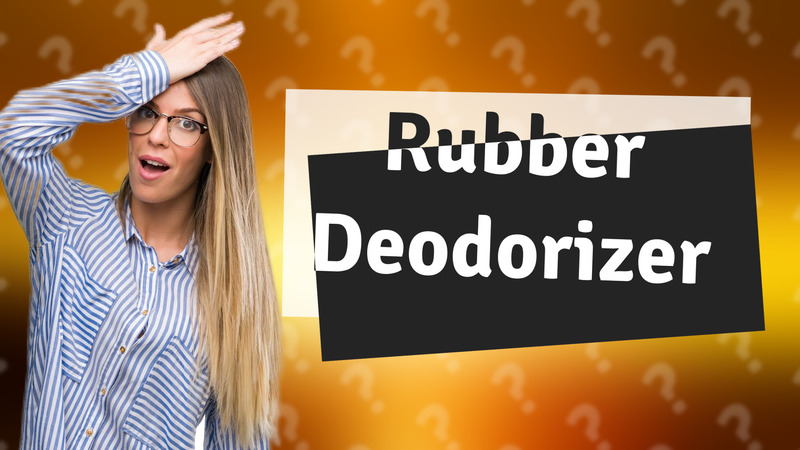 Rubber Deodorizer