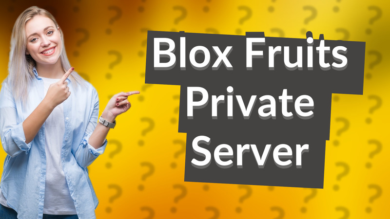 Blox Fruits Private Server